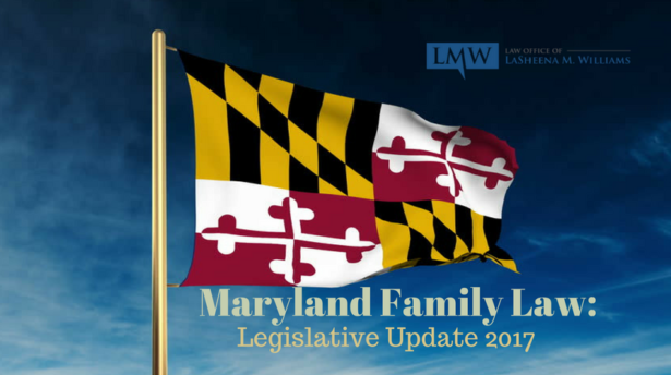 Maryland Family Law: Legislative Update 2017